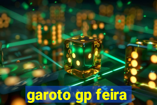 garoto gp feira